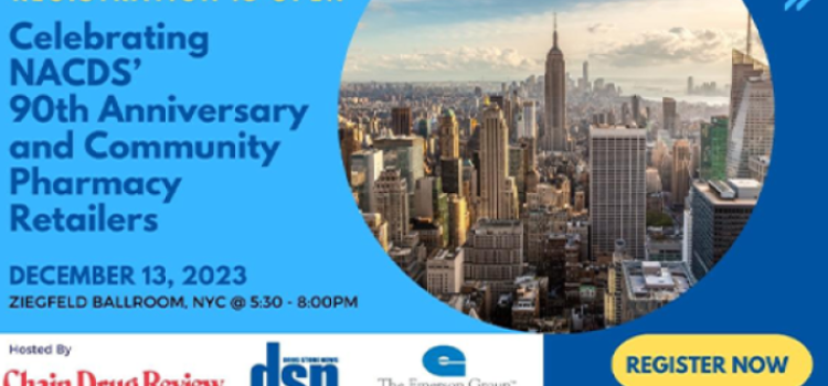 Chain Drug Review, Drug Store News and The Emerson Group join forces to honor NACDS’ 90th anniversary